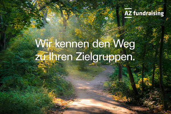 Sinnbild für AZ Fundraising - Weg im Wald. Wir kennen den Weg zu ihren Zielgruppen
