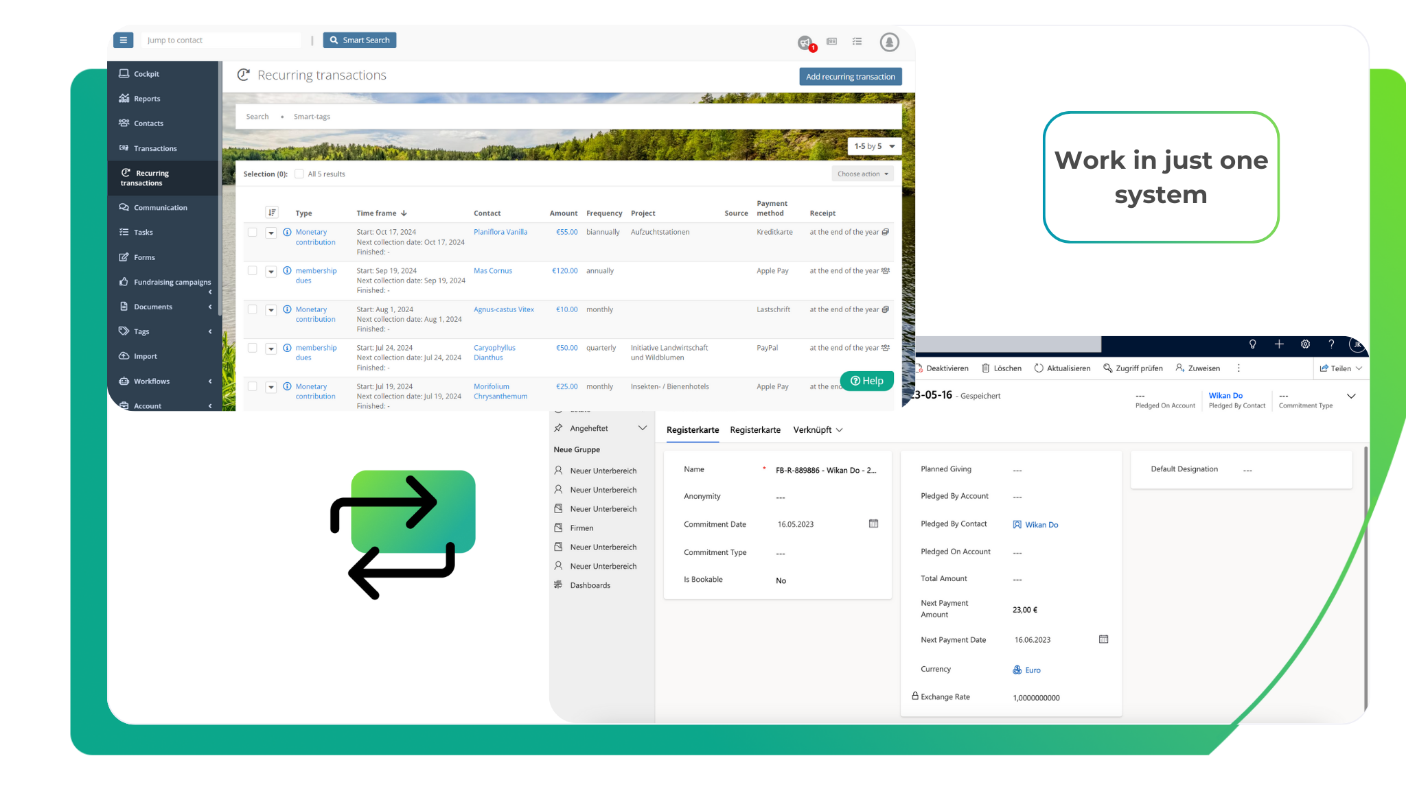 Work in only one system and turn Microsoft into your Fundraising Platform